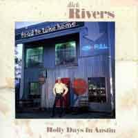 Dick Rivers : Holly Days in Austin (Version Anglaise)